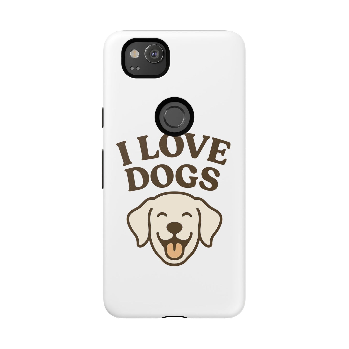 I Love Dogs Phone Case