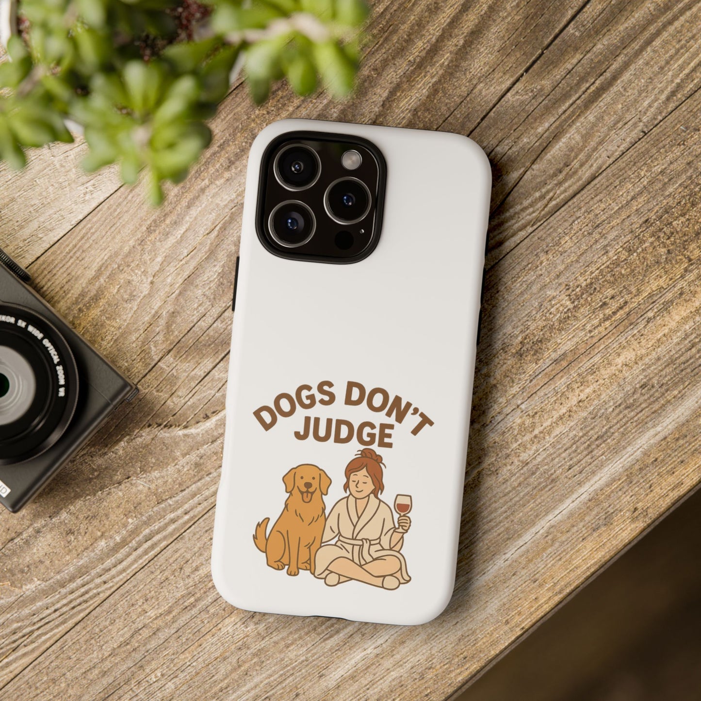 Dogs Don't Judge Phone Case - Fun and Stylish Tough Case for Dog Lovers