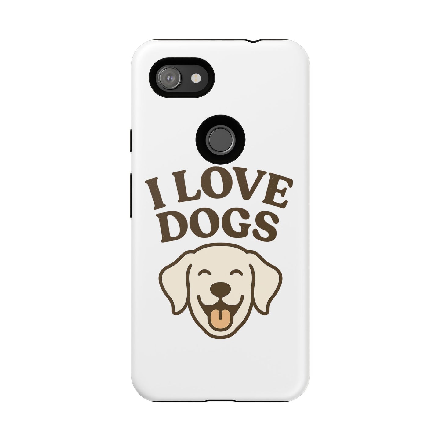 I Love Dogs Phone Case