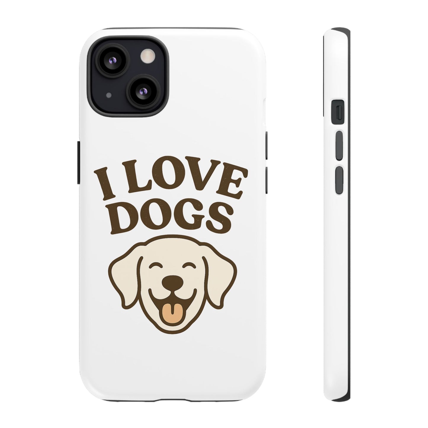 I Love Dogs Phone Case
