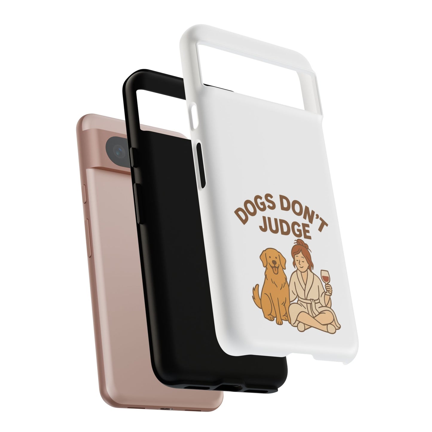 Dogs Don't Judge Phone Case - Fun and Stylish Tough Case for Dog Lovers