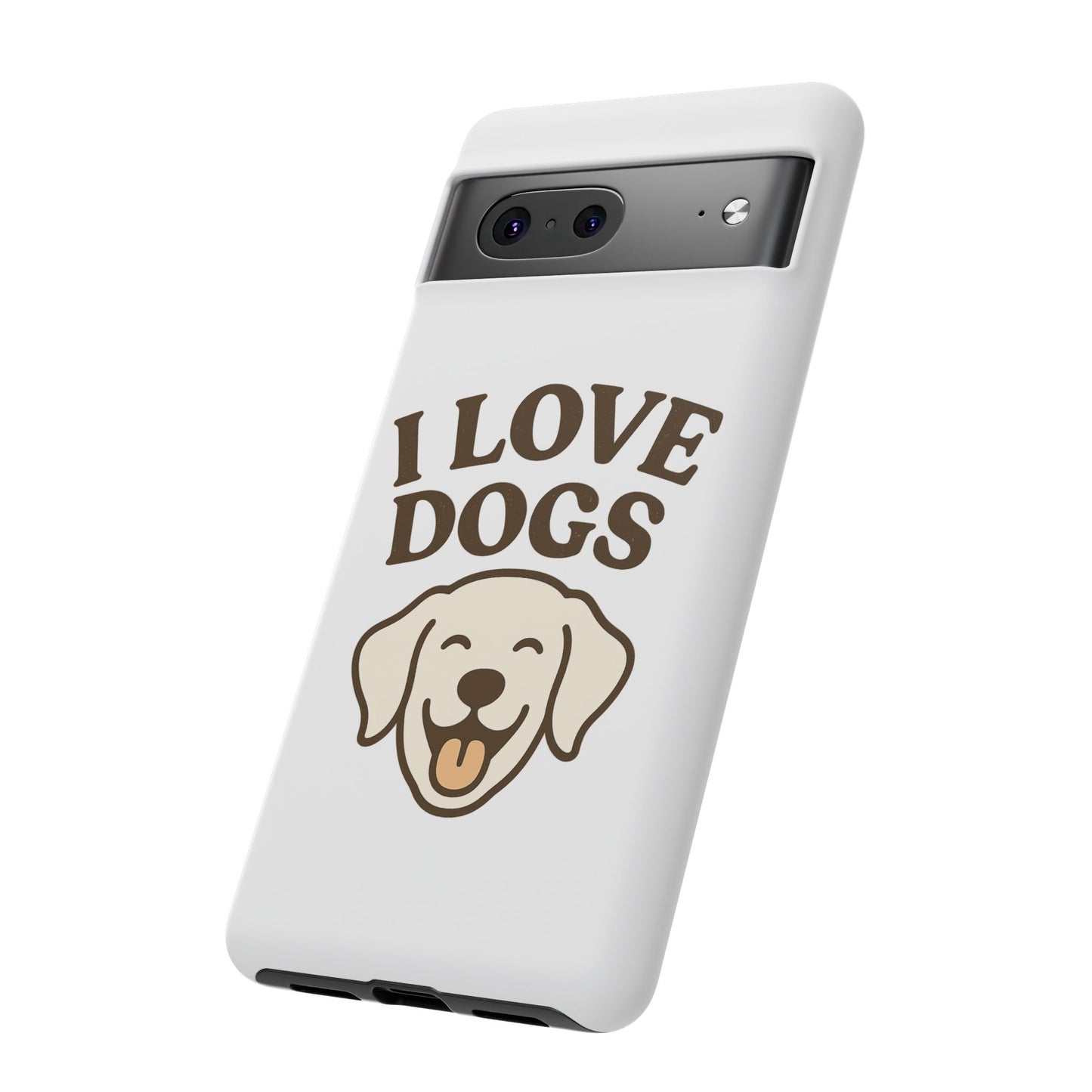 I Love Dogs Phone Case