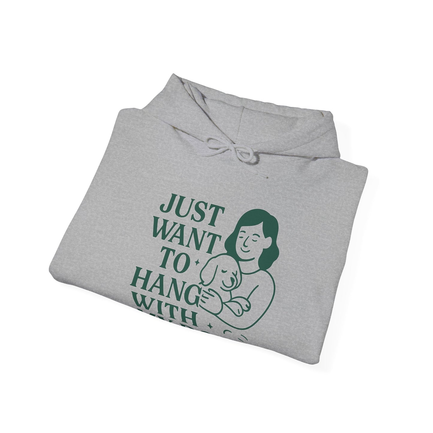 Cosy Hoodie "Just Want to Hang with My Dog" by Sunday Woof Club