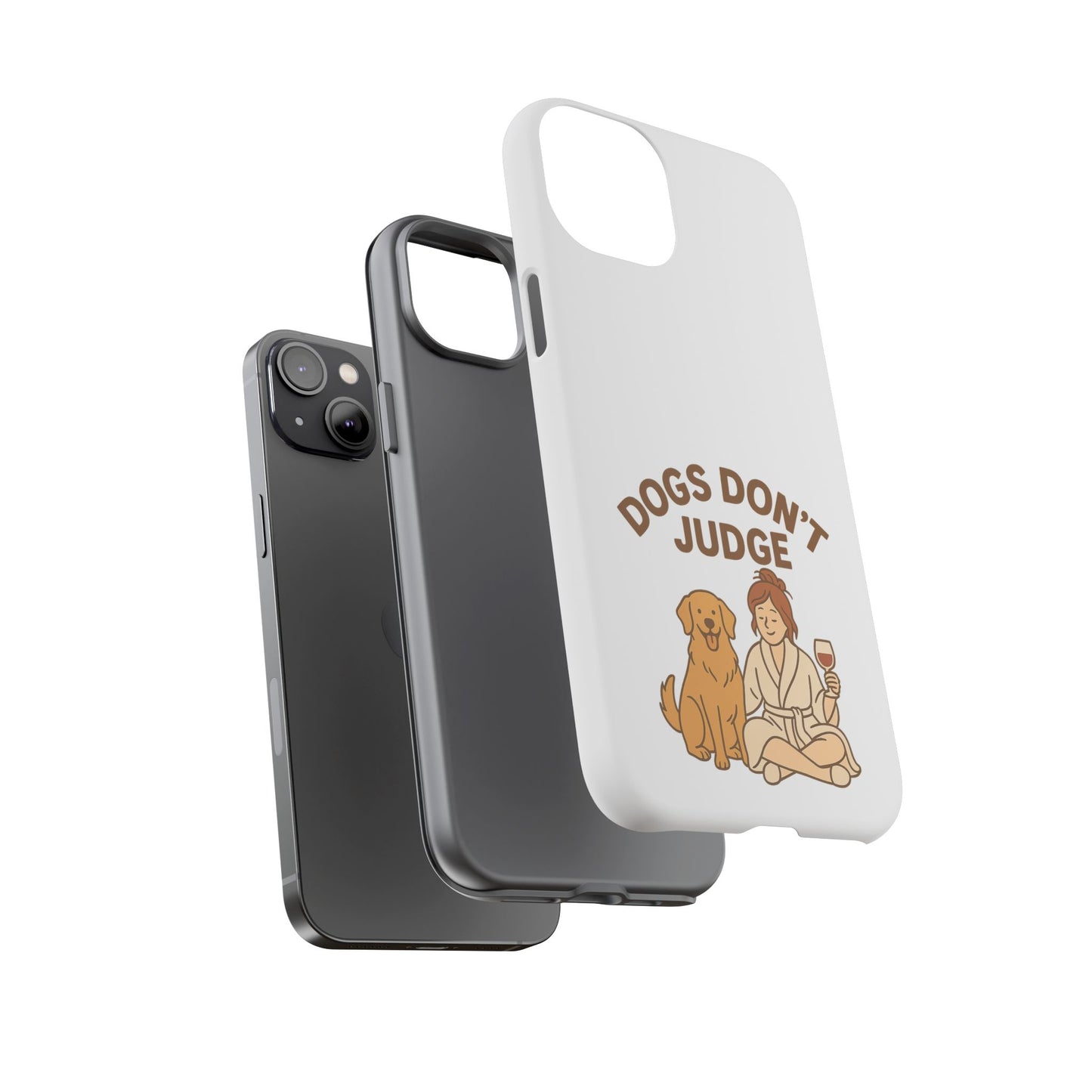 Dogs Don't Judge Phone Case - Fun and Stylish Tough Case for Dog Lovers