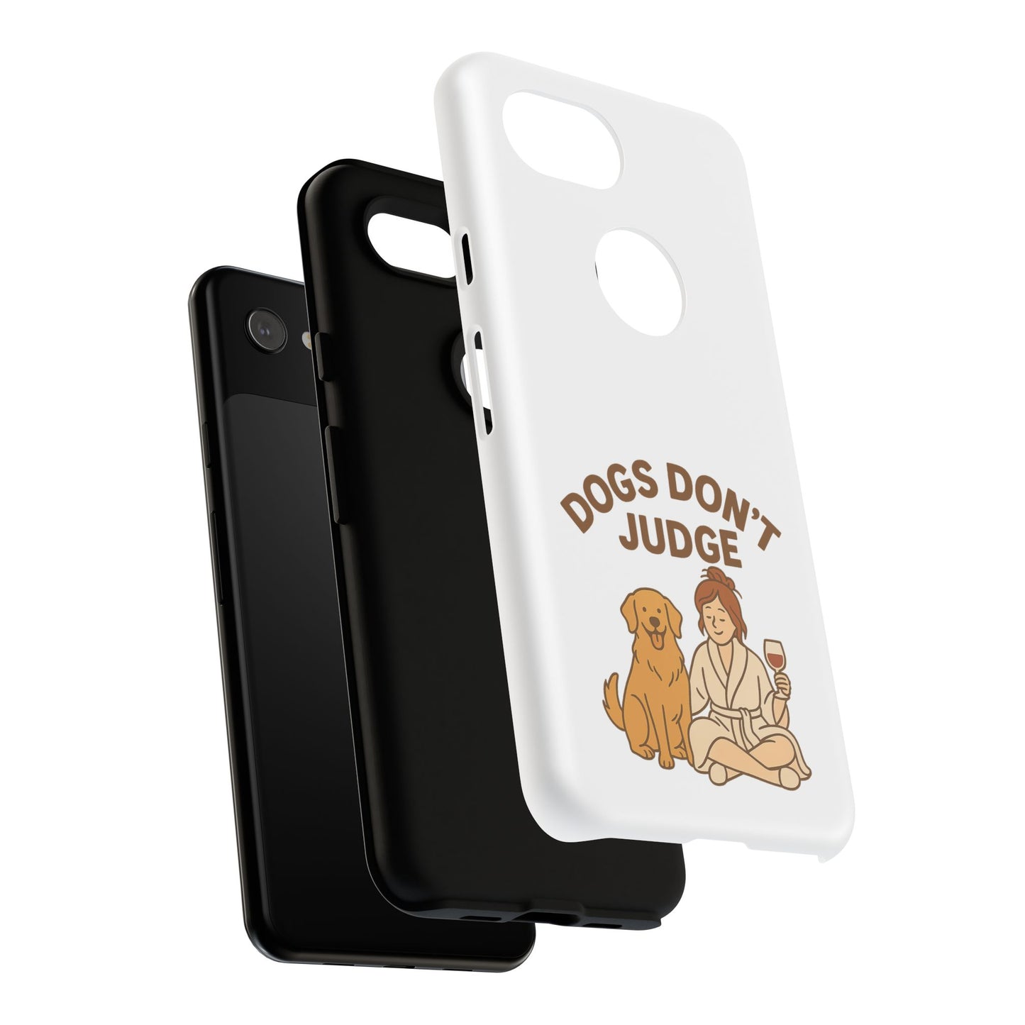 Dogs Don't Judge Phone Case - Fun and Stylish Tough Case for Dog Lovers