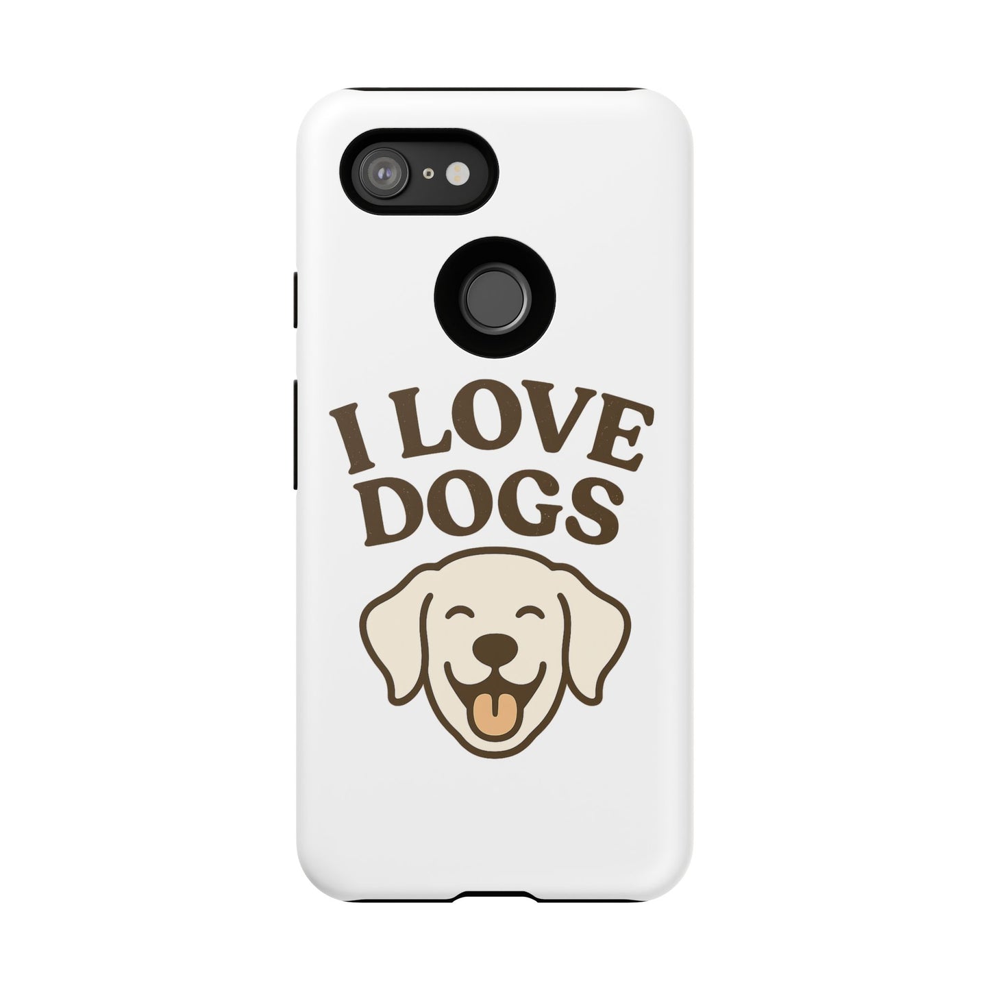 I Love Dogs Phone Case