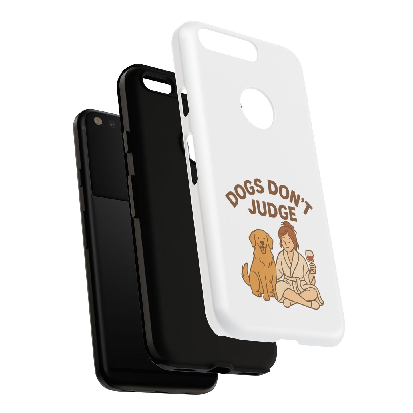 Dogs Don't Judge Phone Case - Fun and Stylish Tough Case for Dog Lovers