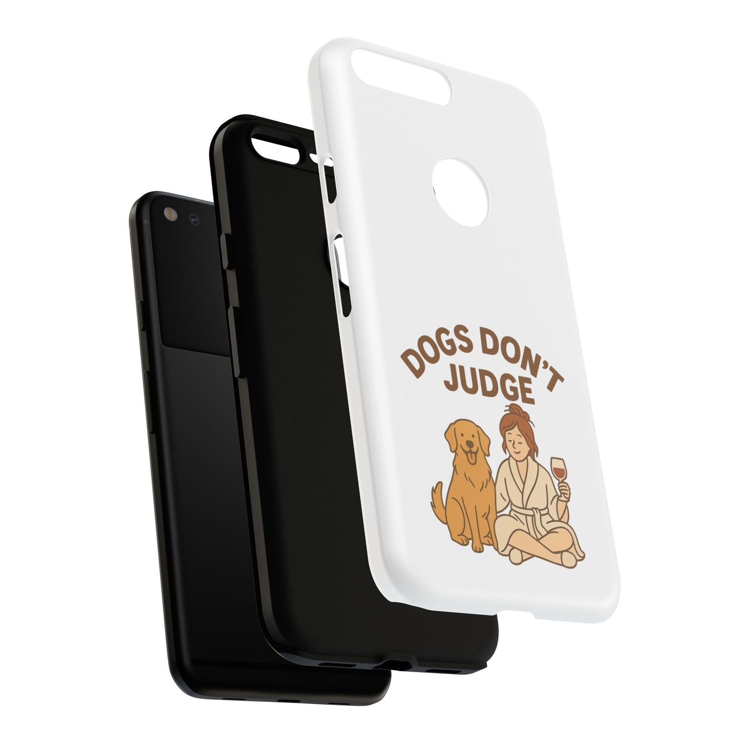 Dogs Don't Judge Phone Case - Fun and Stylish Tough Case for Dog Lovers