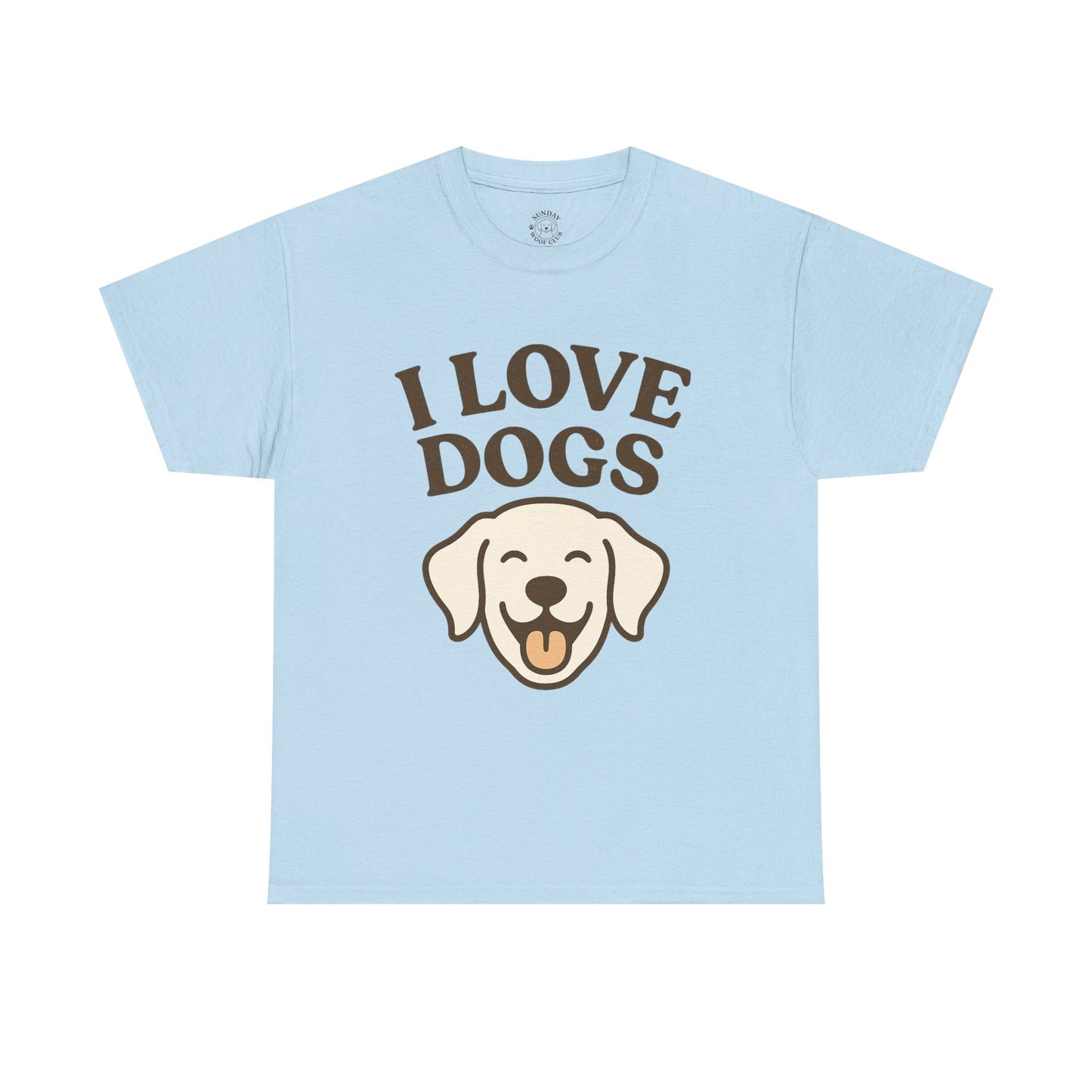 Cute and Funny Tee "I Love Dogs" by Sunday Woof Club