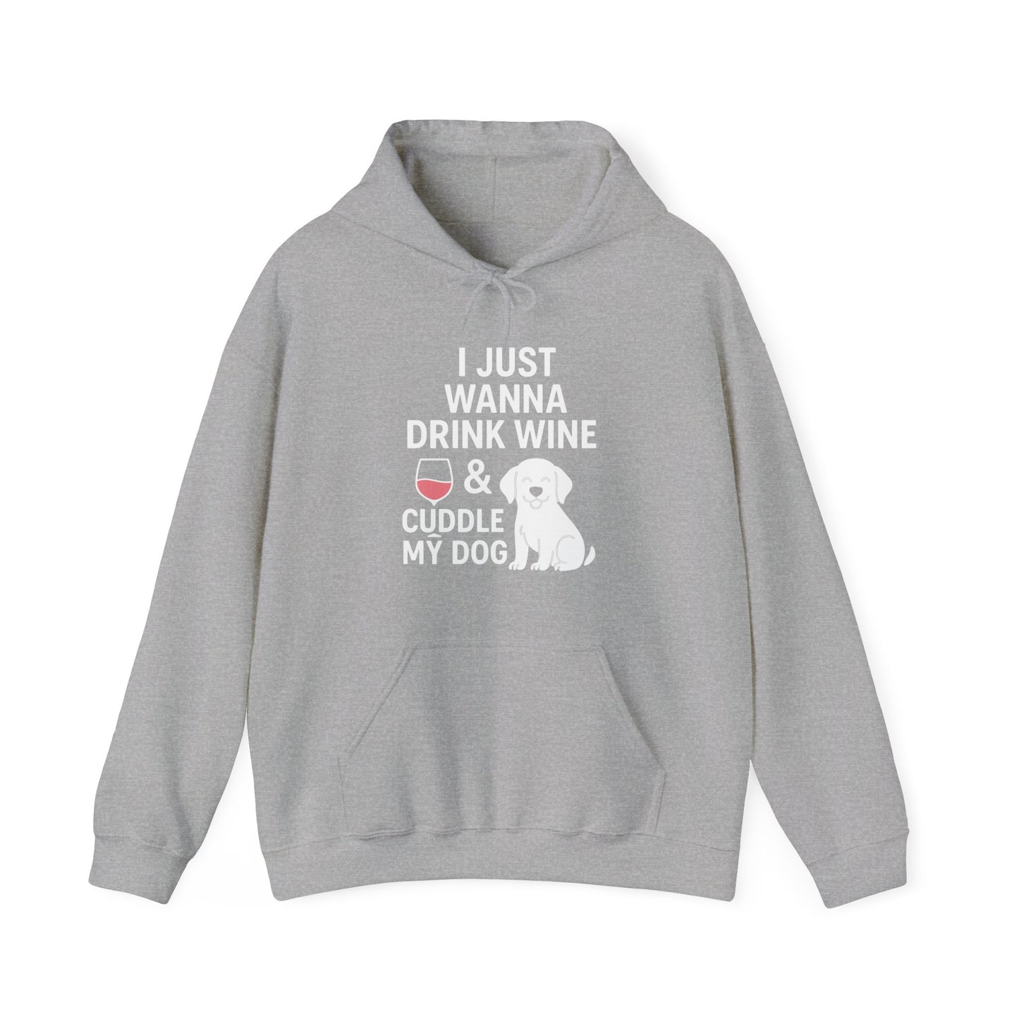 Funny Dog Hoodie: 'Drink Wine and Cuddle' - Cozy Hoodie by Sunday Woof Club