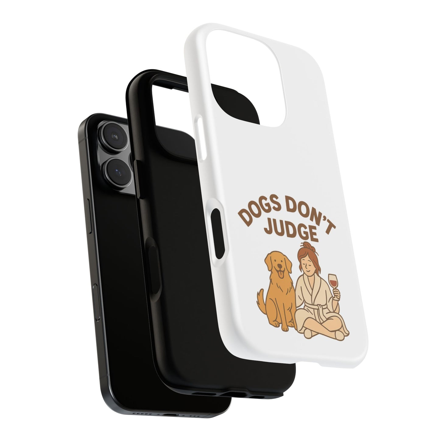 Dogs Don't Judge Phone Case - Fun and Stylish Tough Case for Dog Lovers