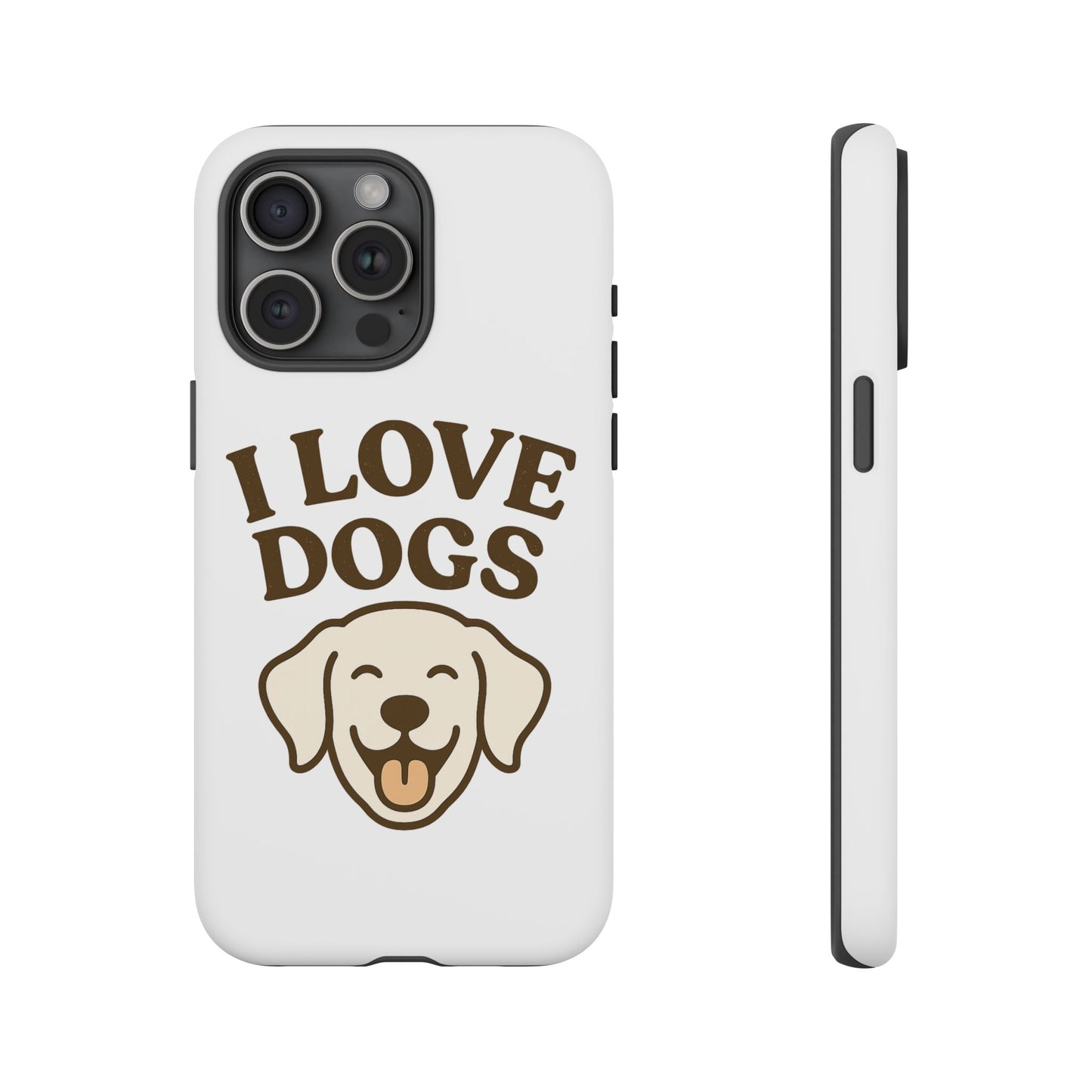 I Love Dogs Phone Case