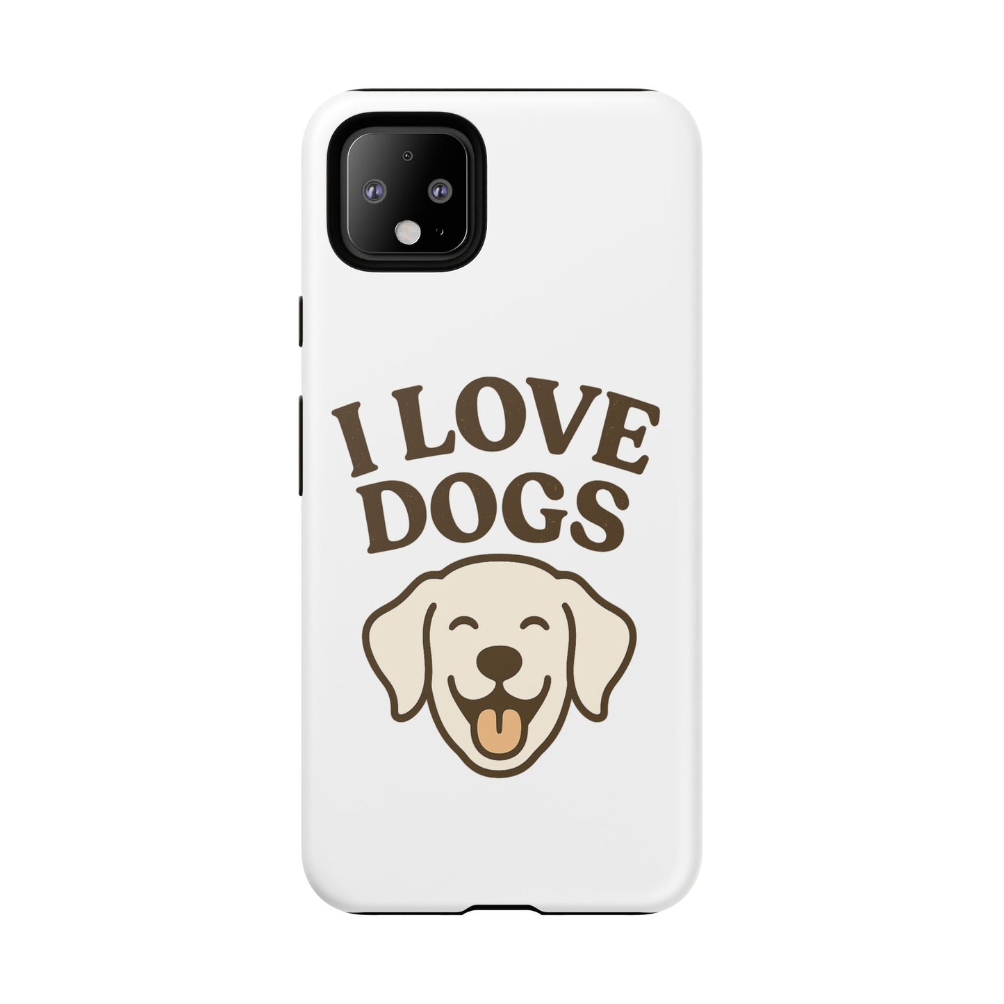 I Love Dogs Phone Case