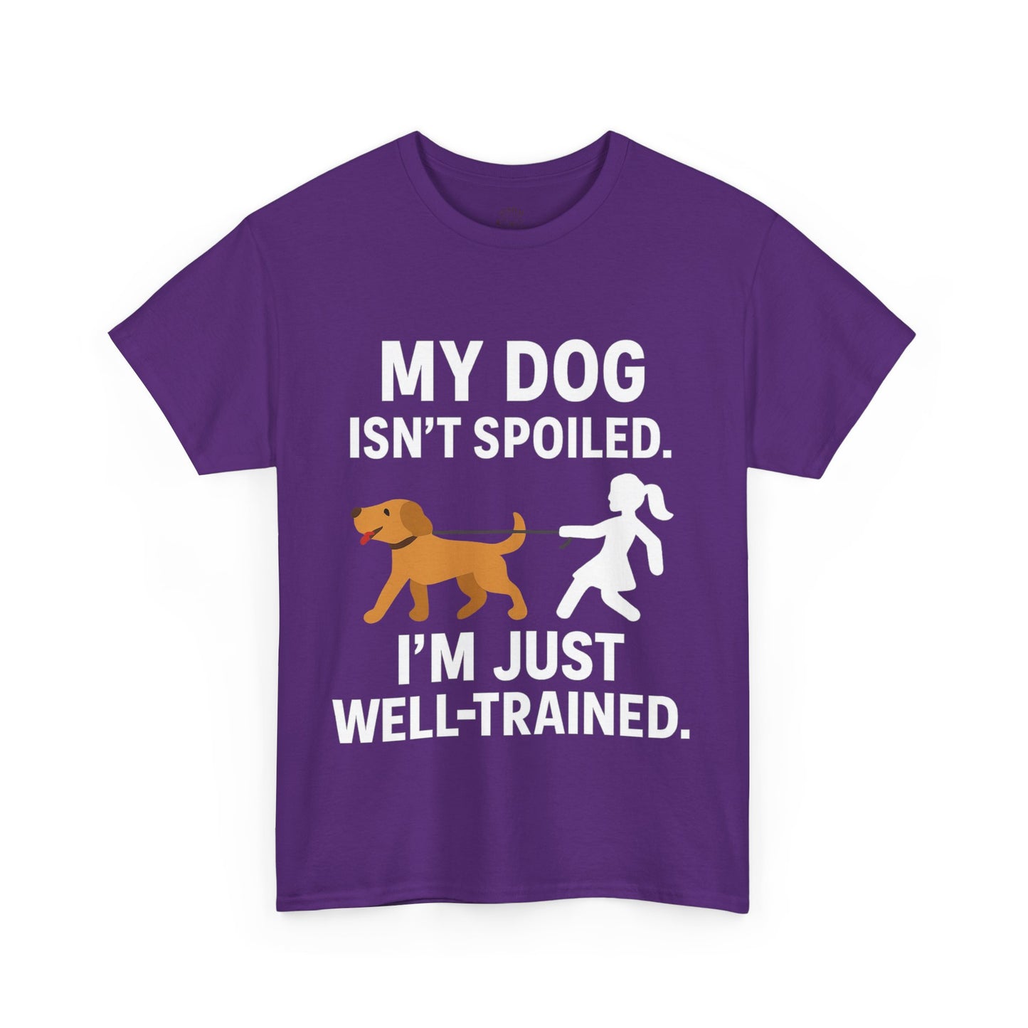 Funny Tee "My Dog Isn't Spoiled" by Sunday Woof Club