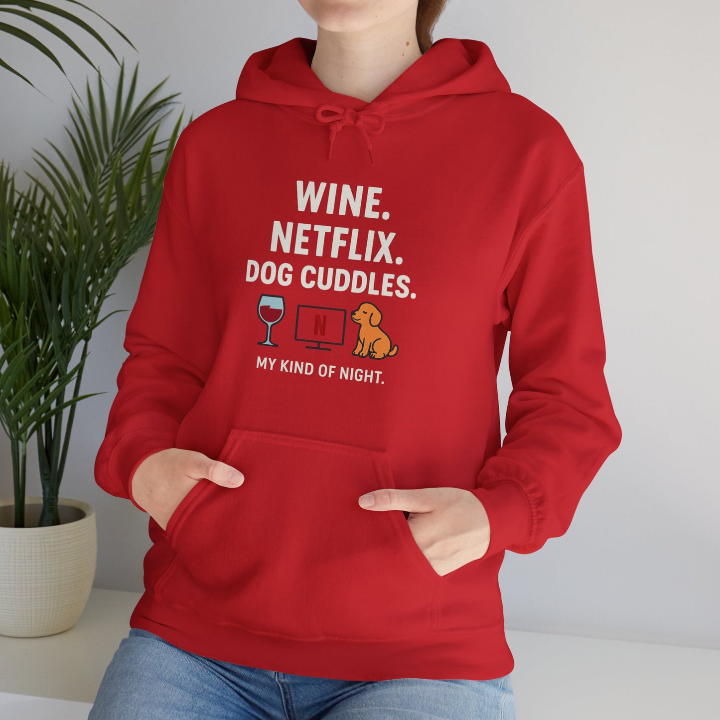 Cozy Hoodie: "Wine and Netflix" by Sunday Woof Club