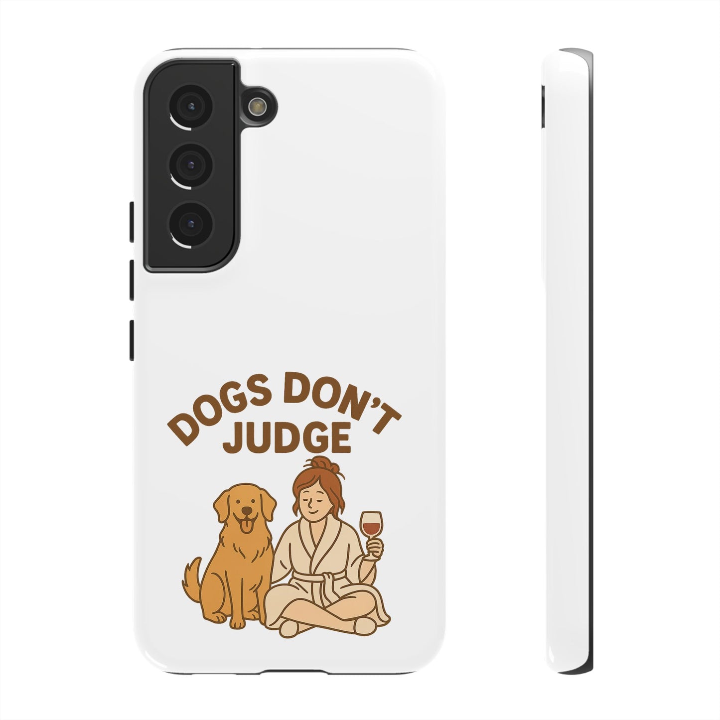 Dogs Don't Judge Phone Case - Fun and Stylish Tough Case for Dog Lovers