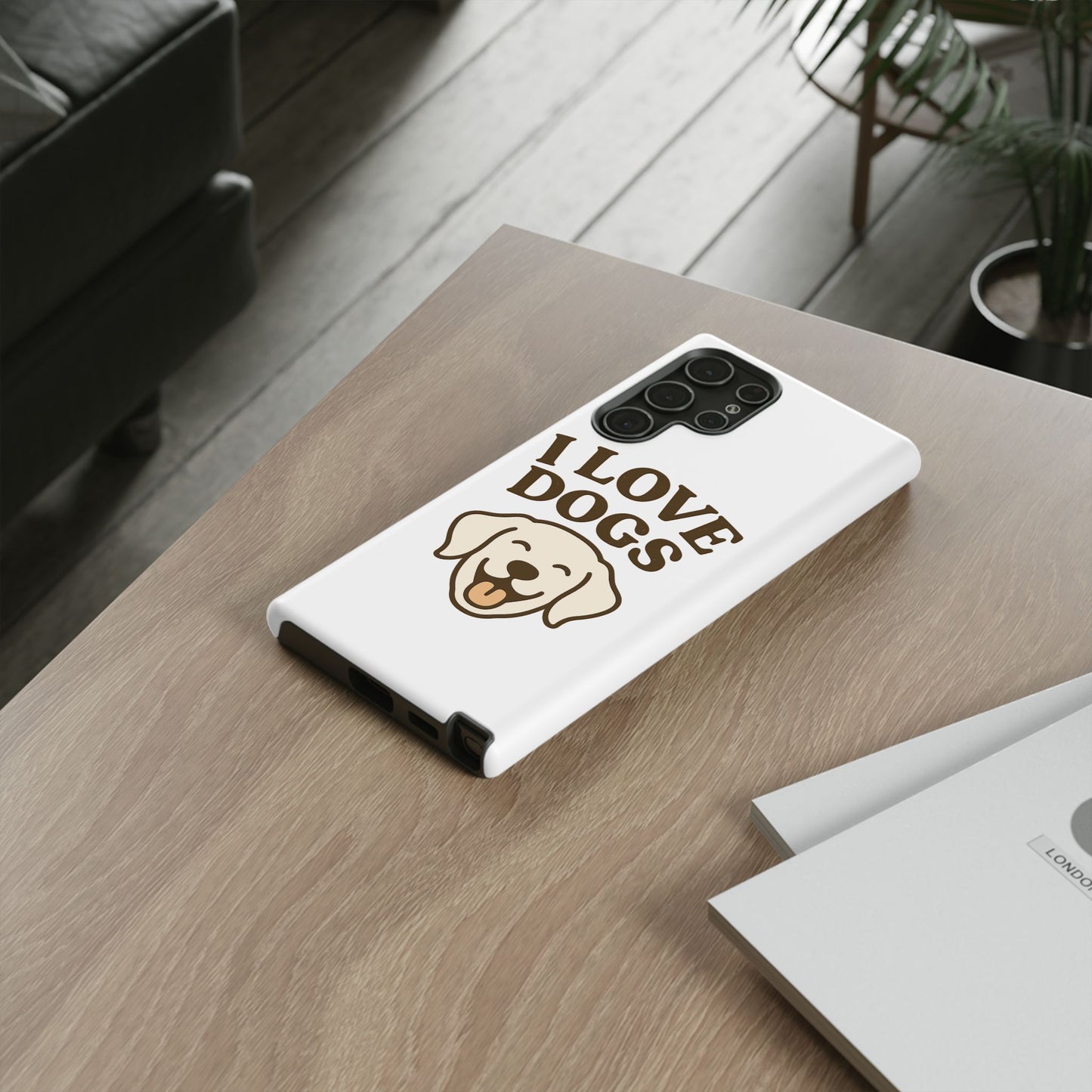 I Love Dogs Phone Case