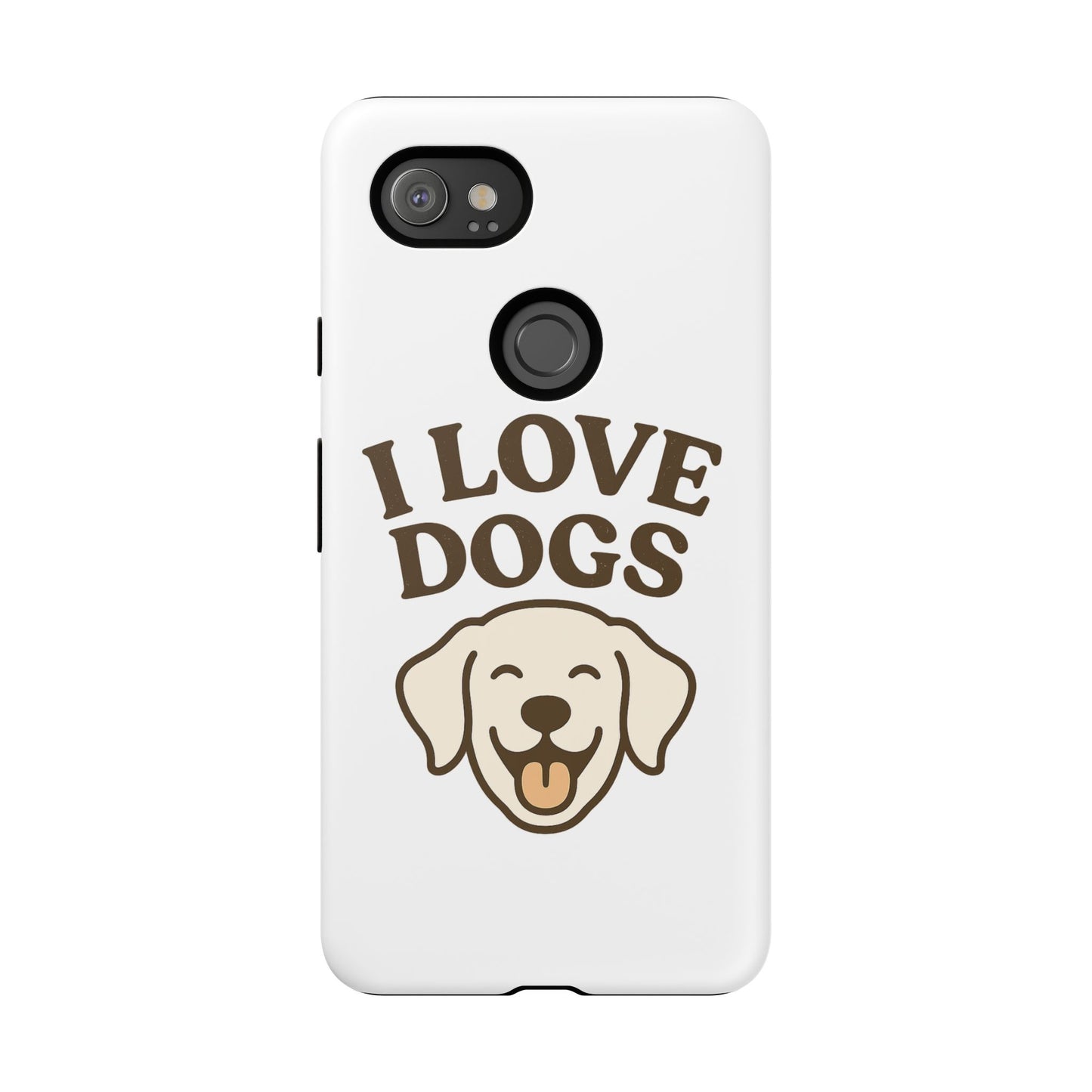 I Love Dogs Phone Case