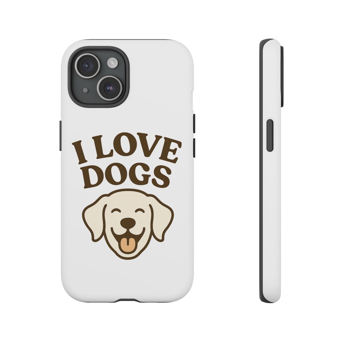 I Love Dogs Phone Case