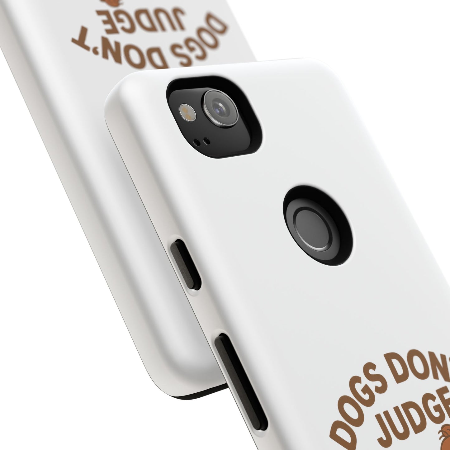 Dogs Don't Judge Phone Case - Fun and Stylish Tough Case for Dog Lovers