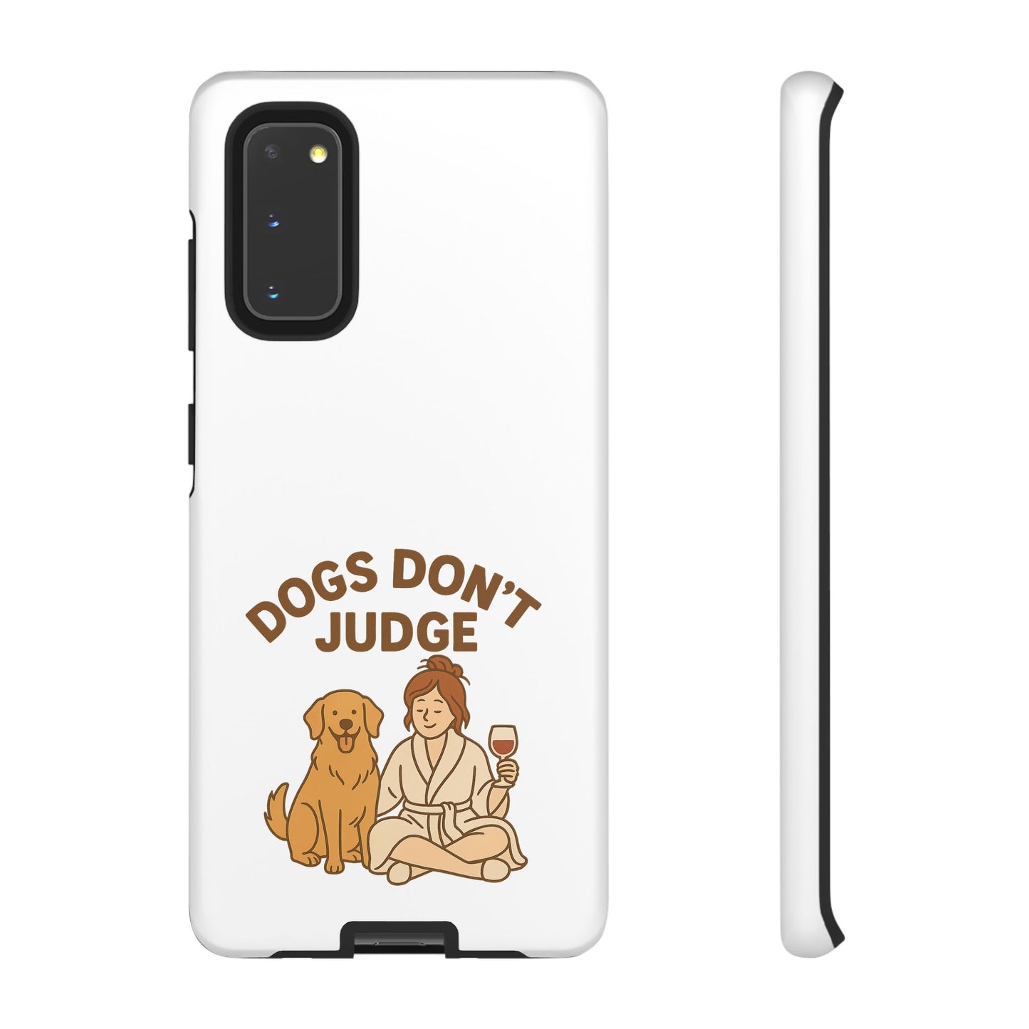 Dogs Don't Judge Phone Case - Fun and Stylish Tough Case for Dog Lovers