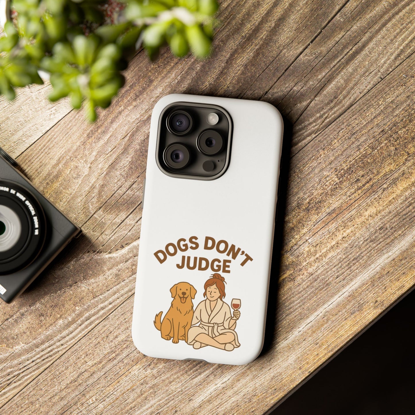 Dogs Don't Judge Phone Case - Fun and Stylish Tough Case for Dog Lovers