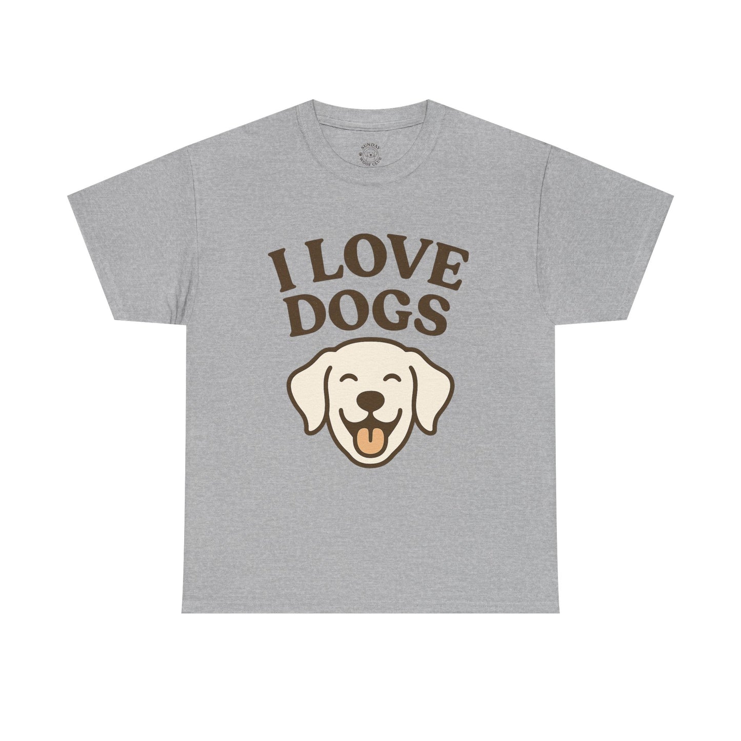 Cute and Funny Tee "I Love Dogs" by Sunday Woof Club