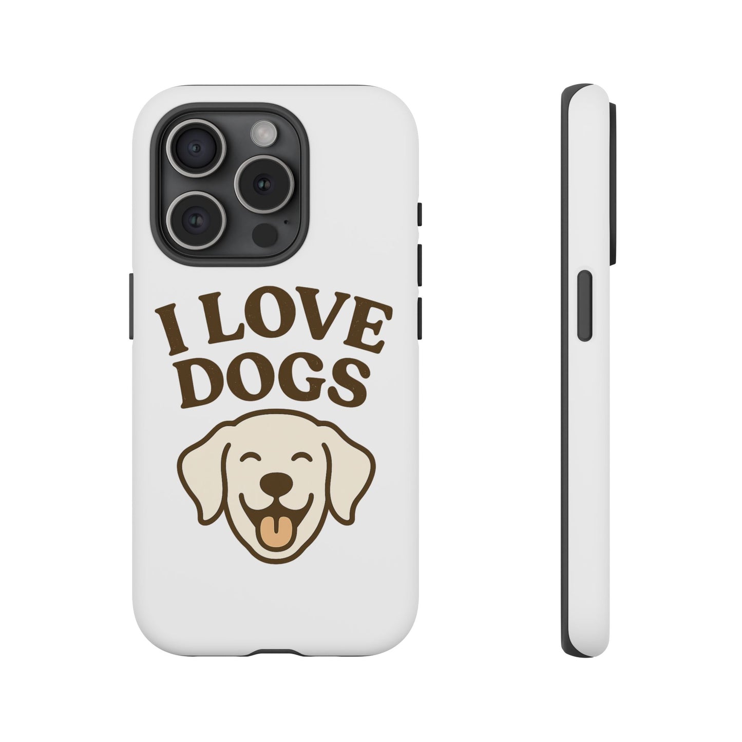 I Love Dogs Phone Case