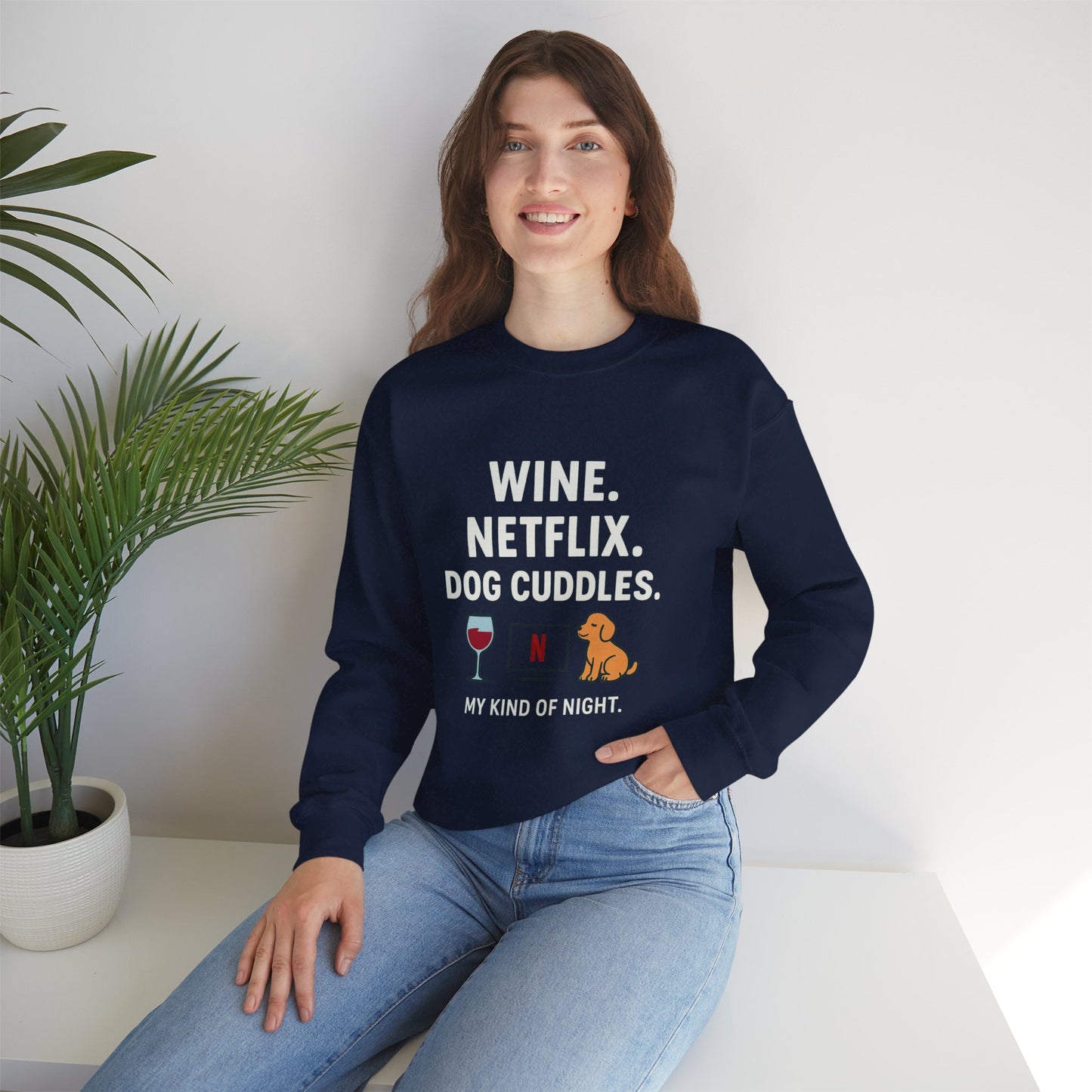 Crewneck Sweatshirt: "Wine, Netflix, Dog Cuddles" by Sunday Woof Club