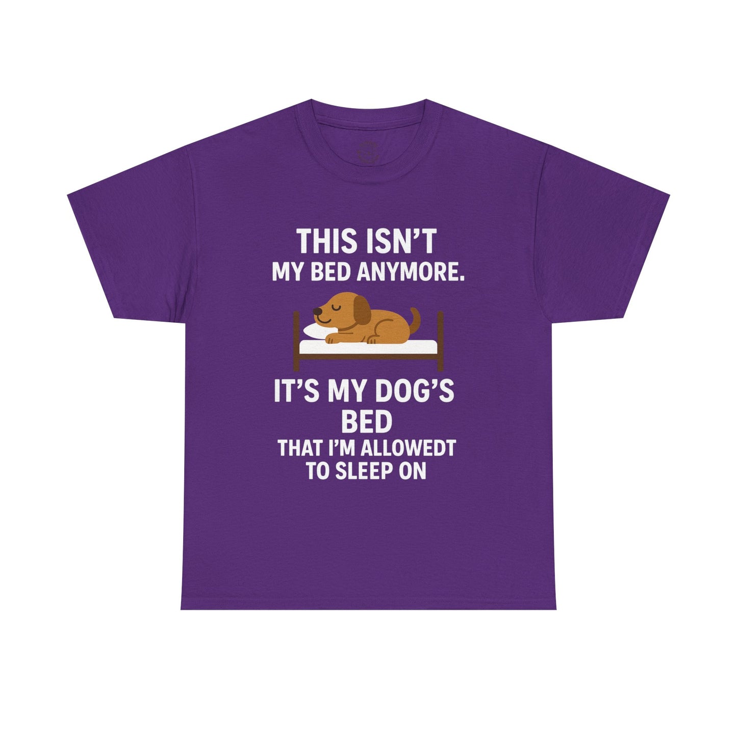 Funny Dog Lover Tee "This Isn't My Bed Anymore" by Sunday Woof Club