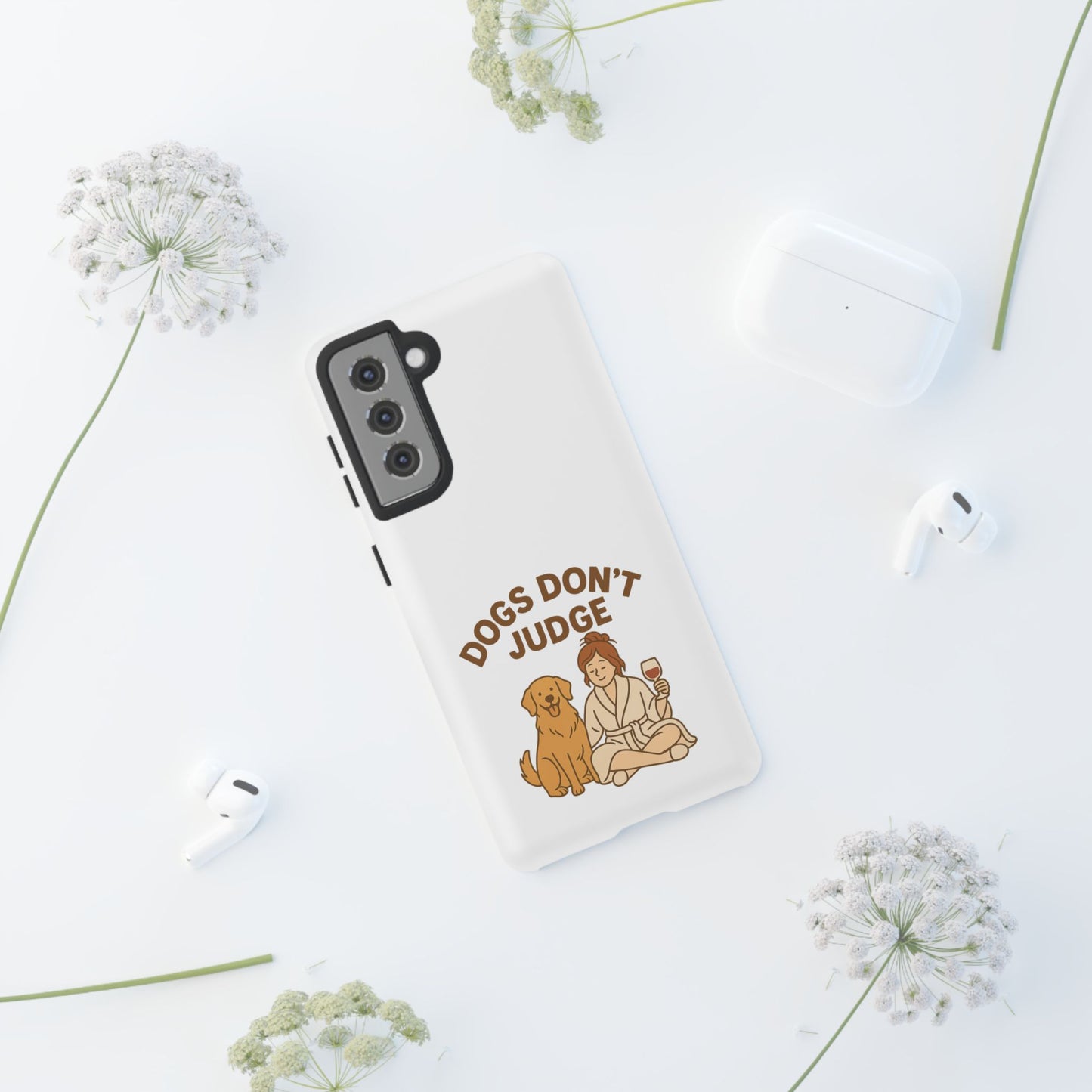 Dogs Don't Judge Phone Case - Fun and Stylish Tough Case for Dog Lovers