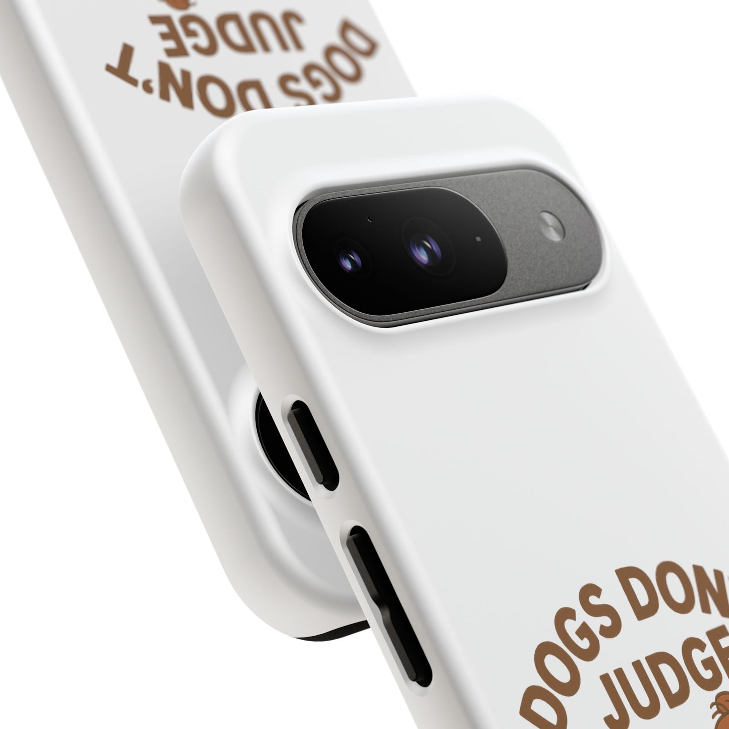 Dogs Don't Judge Phone Case - Fun and Stylish Tough Case for Dog Lovers