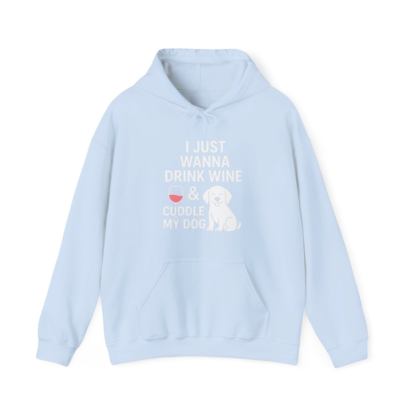 Funny Dog Hoodie: 'Drink Wine and Cuddle' - Cozy Hoodie by Sunday Woof Club