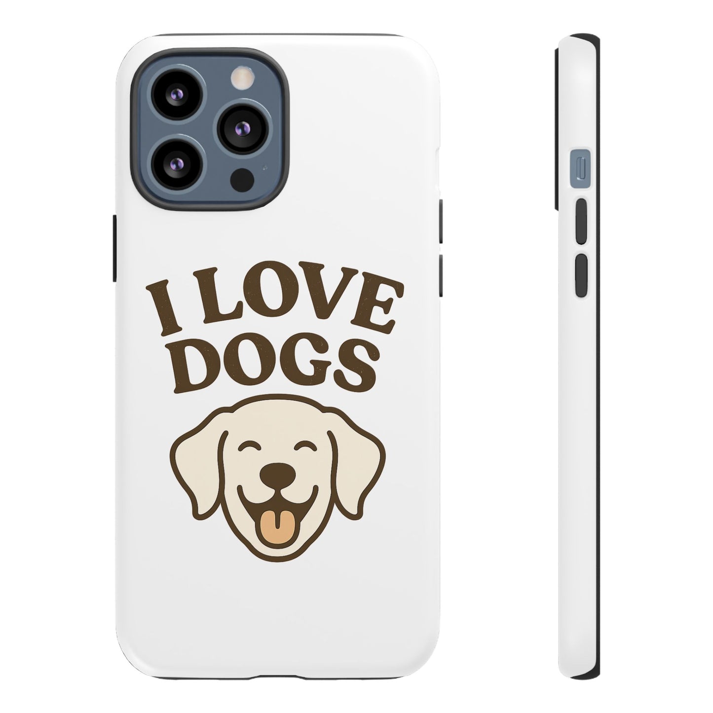 I Love Dogs Phone Case