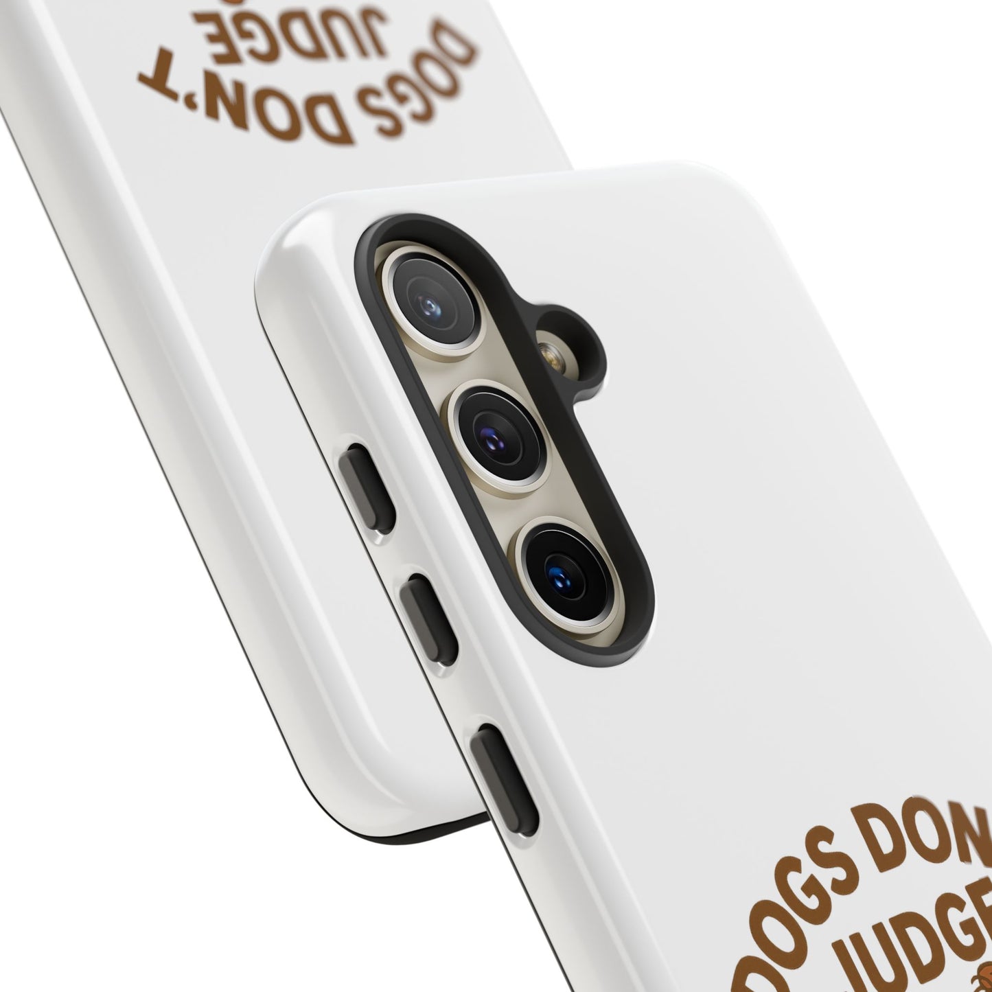 Dogs Don't Judge Phone Case - Fun and Stylish Tough Case for Dog Lovers