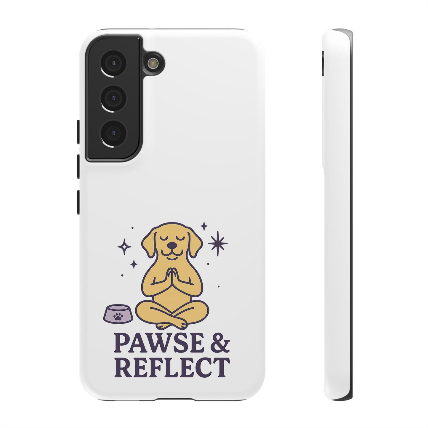 Pawse & Reflect Phone Case - Fun Dog Design for Pet Lovers