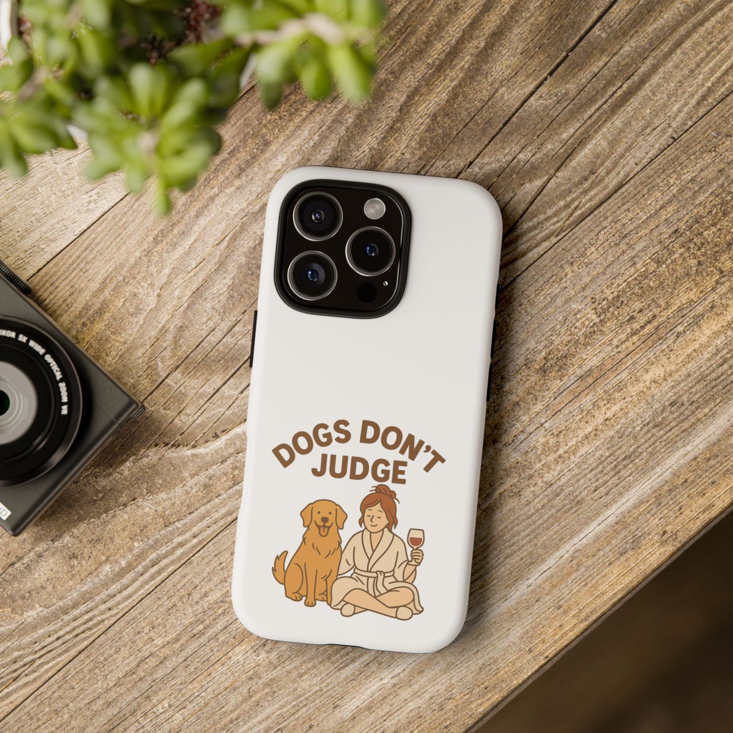 Dogs Don't Judge Phone Case - Fun and Stylish Tough Case for Dog Lovers