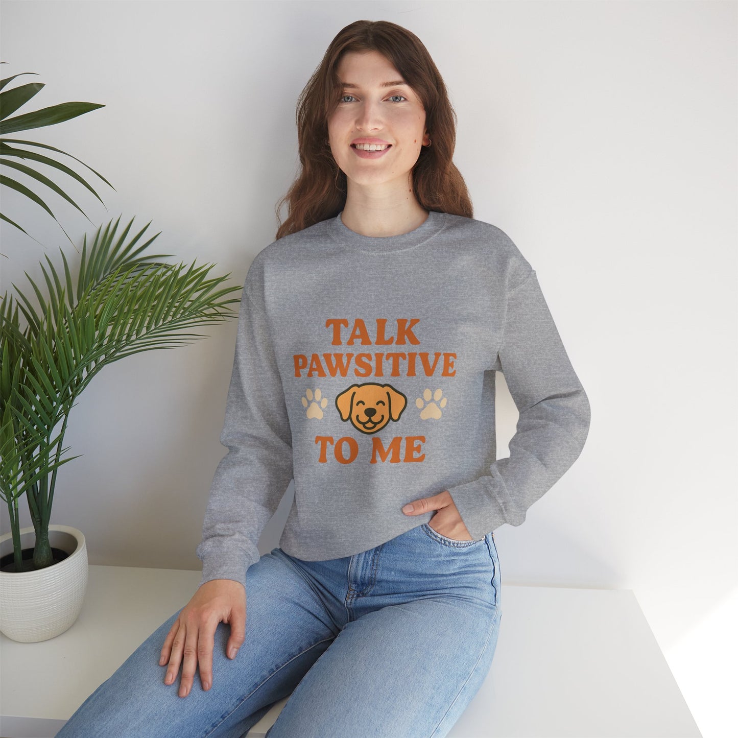 Dog Lover Sweatshirt "Talk Pawsitive to Me" by Sunday Woof Club