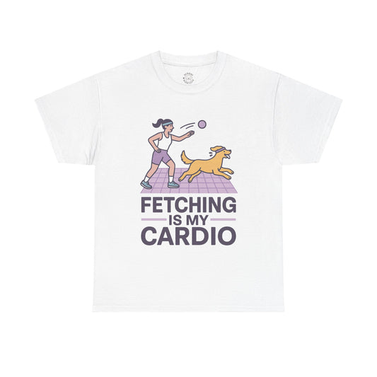 Funny T-Shirt "Fetching Is My Cardio" by Sunday Woof Club