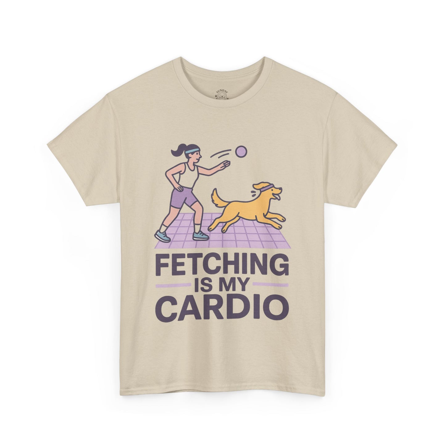Funny T-Shirt "Fetching Is My Cardio" by Sunday Woof Club