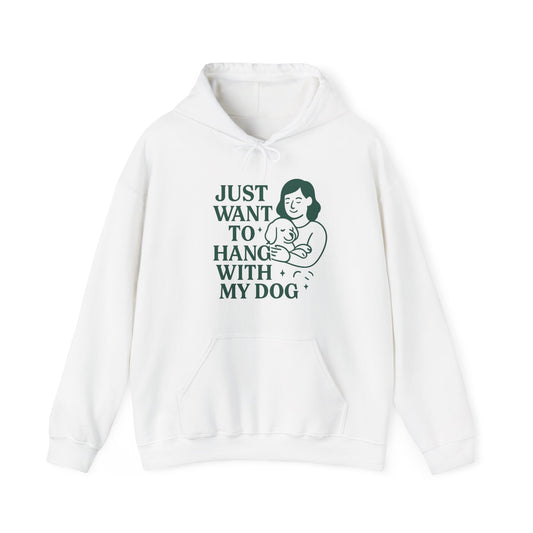 Cosy Hoodie "Just Want to Hang with My Dog" by Sunday Woof Club