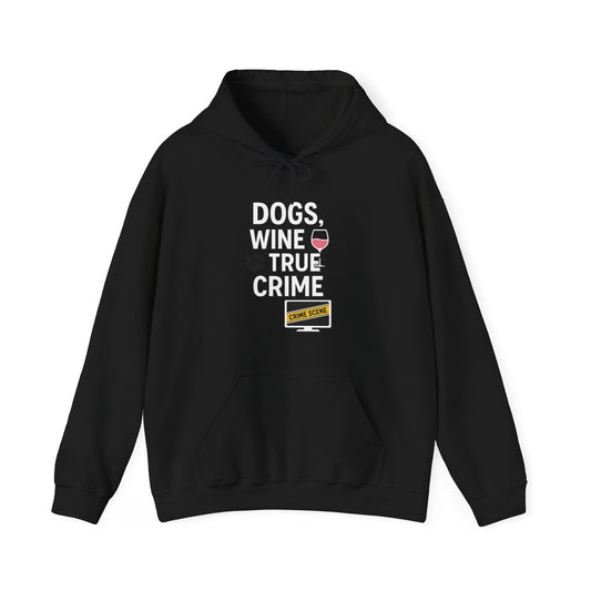 Comfy Hoodie "Dogs, Wine & True Crime" by Sunday Woof Club