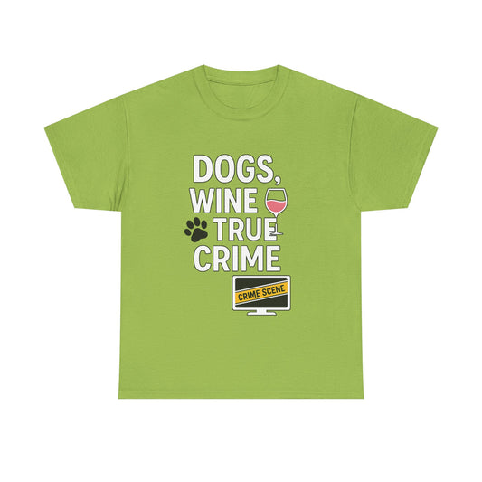 Funny Dog Lover Tee "Dogs, Wine & True Crime" by Sunday Woof Club